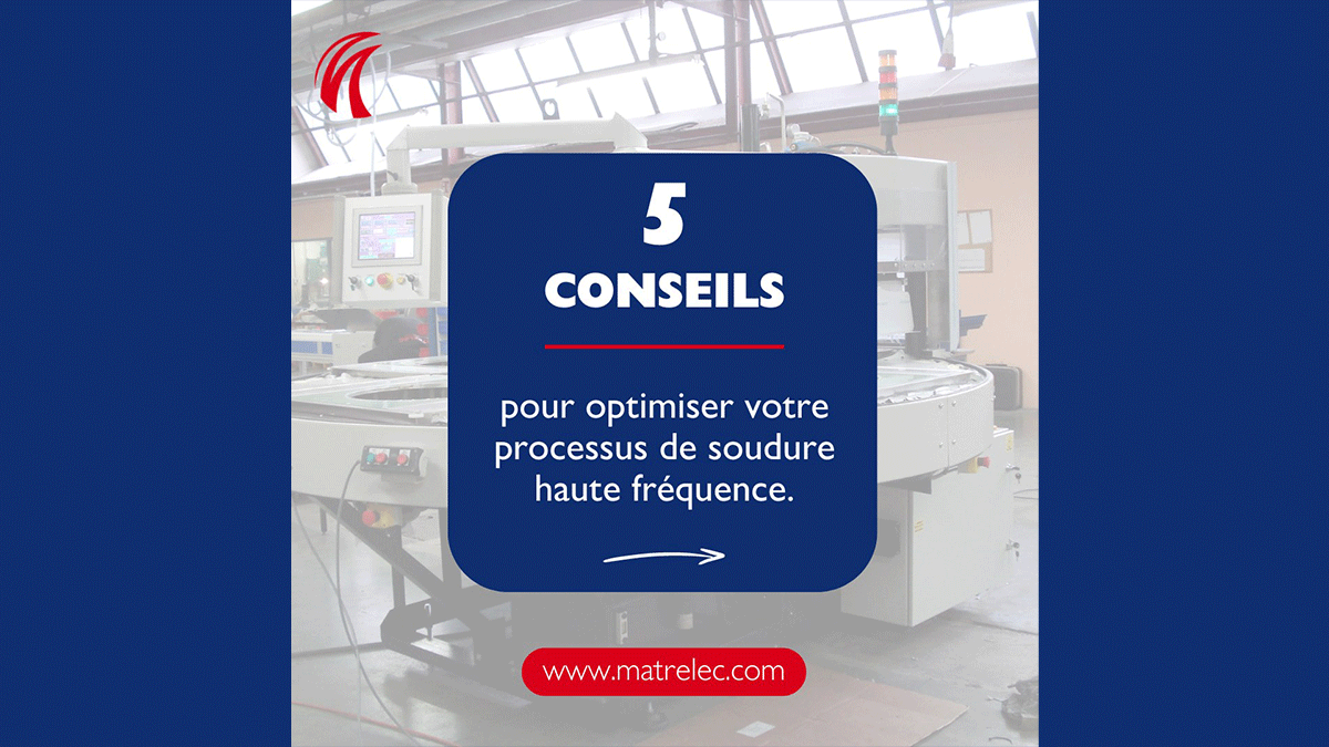 5 conseils pour optimiser votre processus de soudure haute fréquence